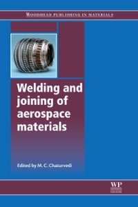 welding and joining of aerospace materials 1st edition m c chaturvedi 1845695321, 0857095161, 9781845695323,