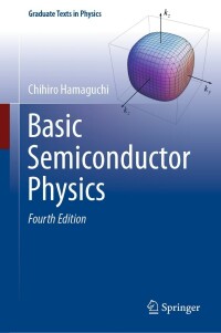 basic semiconductor physics 4th edition chihiro hamaguchi 3031255100, 3031255119, 9783031255106,