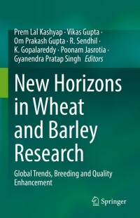 new horizons in wheat and barley research crop protection and resource management 1st edition prem lal