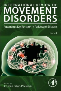 international review of movement disorders autonomic dysfunction in parkinsons disease volume 1 1st edition