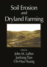 soil erosion and dryland farming 1st edition junliang tian , chi-hua huang ,john m.laflen 0849323495,