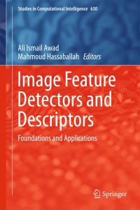image feature detectors and descriptors foundations and applications 1st edition ali ismail awad, mahmoud