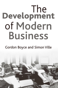 the development of modern business 1st edition gordon boyce, simon ville 0333598776, 1137120088,