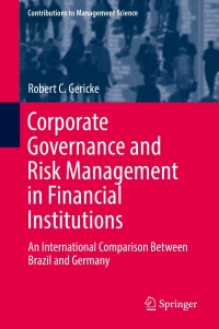 corporate governance and risk management in financial institutions an international comparison between brazil