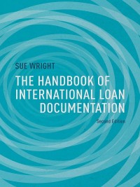 the handbook of international loan documentation 2nd edition s. wright 1137467584, 1137383372,