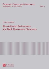risk adjusted performance and bank governance structures 1st edition christoph böhm 3631639163, 3653027306,