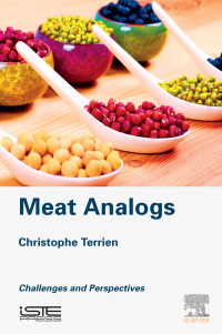 meat analogs challenges and perspectives 1st edition christophe terrien 1785482483, 0081023561,