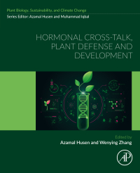 hormonal cross talk plant defense and development plant biology sustainability and climate change