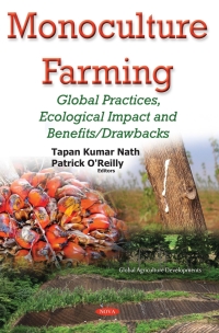 monoculture farming global practices ecological impact and benefits or drawbacks 1st edition tapan kumar nath