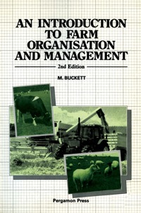 an introduction to farm organisation and management 2nd edition m. buckett 0080342035, 0080983898,
