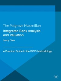 integrated bank analysis and valuation 1st edition s. chen 1137307455, 1137307463, 9781137307453,