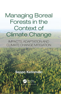 managing boreal forests in the context of climate change impacts adaptation and climate change mitigation