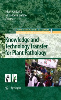 knowledge and technology transfer for plant pathology 1st edition nigel hardwick , maria lodovica gullino