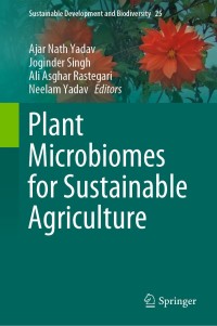 plant microbiomes for sustainable agriculture 1st edition ajar nath yadav , joginder singh , ali asghar
