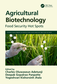 agricultural biotechnology 1st edition charles oluwaseun adetunji , deepak gopalrao panpatte , yogeshvari