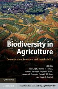 biodiversity in agriculture domestication  evolution and sustainability 1st edition paul gepts , thomas r.