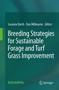 breeding strategies for sustainable forage and turf grass improvement 1st edition susanne barth , dan