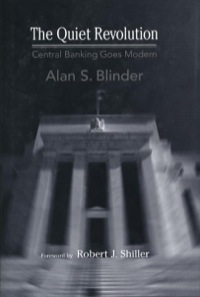 the quiet revolution central banking goes modern 1st edition alan s. blinder 0300100876, 0300127502,