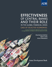 effectiveness of central banks and their role in the global financial crisis 1st edition shamshad akhtar