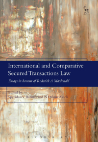 international and comparative secured transactions law essays in honour of roderick a macdonald 1st edition