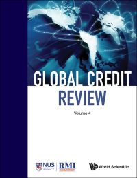 global credit review  volume 4 1st edition risk management institute 9814635472, 9814635499, 9789814635479,