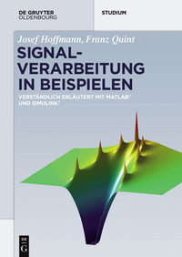 signalverarbeitung in beispielen verstanouch bulautert mit hatcar und simulink 1st edition josef hoffmann,