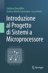 introduzione al progetto di sistemi a microprocessore 1st edition giuliano donzellini, andrea mattia