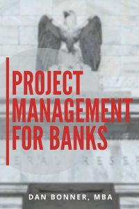 project management for banks 1st edition dan bonner 1637421117, 1637421125, 9781637421116, 9781637421123