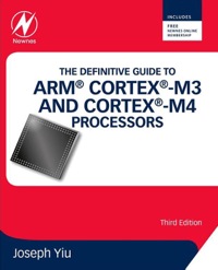 the definitive guide to arm® cortex®-m3 and cortex®-m4 processors 3rd edition joseph yiu 0124080820,