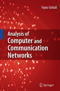 analysis of computer and communication networks 1st edition fayez gebali 0387744363, 0387744371,