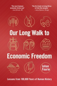 our long walk to economic freedom 1st edition johan fourie 1009228463, 1009228471, 9781009228466,