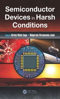 semiconductor devices in harsh conditions 1st edition kirsten weide zaage, malgorzata chrzanowska jeske