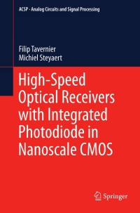 high speed optical receivers with integrated photodiode in nanoscale cmos 1st edition filip tavernier,