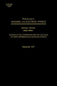 advances in imaging and electron physics dogma of the continuum and the calculus of finite differences in
