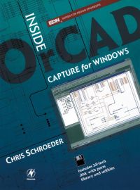 inside orcad capture for windows 1st edition chris schroeder 0750670630, 0080508839, 9780750670630,