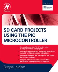 sd card projects using the pic microcontroller 1st edition dogan ibrahim 185617719x, 0080961266,