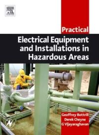 practical electrical equipment and installations in hazardous areas 1st edition geoffrey bottrill, derek