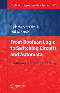 from boolean logic to switching circuits and automata towards modem information technology 1st edition