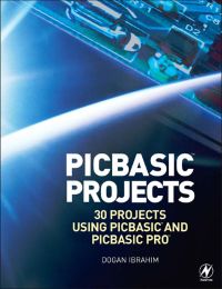 pic basic projects 30 projects using pic basic and pic basic pro 2nd edition dogan ibrahim 0750668792,