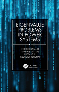 eigenvalue problems in power systems 1st edition federico milano, ioannis dassios, muyang liu, georgios