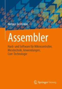 assembler hard und software für mikrocontroller messtechnik anwendungen core technologie 1st edition herbert