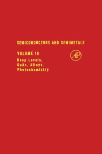 semiconductors and semimetals volume 19 1st edition duay lavals 0127521194, 0080864090, 9780127521190,