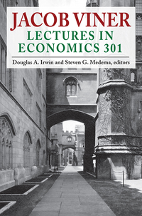 jacob viner lectures in economics 301 1st edition douglas a. irwin 1138526479, 1351511262, 9781138526471,