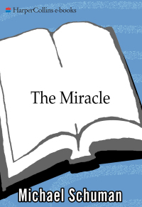 the miracle 1st edition michael schuman 0061346691, 0061888087, 9780061346699, 9780061888083