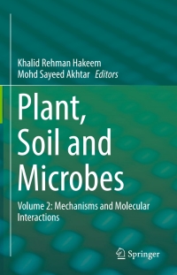plant  soil and microbes volume 2  mechanisms and molecular interactions 1st edition khalid rehman hakeem ,