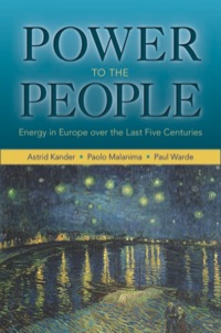 power to the people energy in europe over the last five centuries 1st edition astrid kander, paolo malanima,