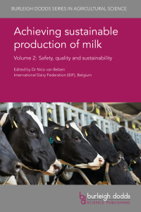 achieving sustainable production of milk volume 2 safety quality and sustainability 1st edition dr nico van