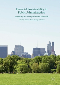 financial sustainability in public administration exploring the concept of financial health 1st edition