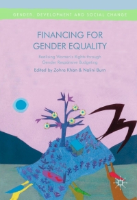 financing for gender equality realising womens rights through gender responsive budgeting 1st edition zohra