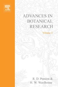 advances in botanical research  volume 4 1st edition w.h.woolhouse , r.d.preston 0120059045, 0080561586,